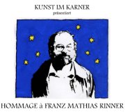 Hommage a Franz M. Rinner © Kunst im Karner - St. Othmar